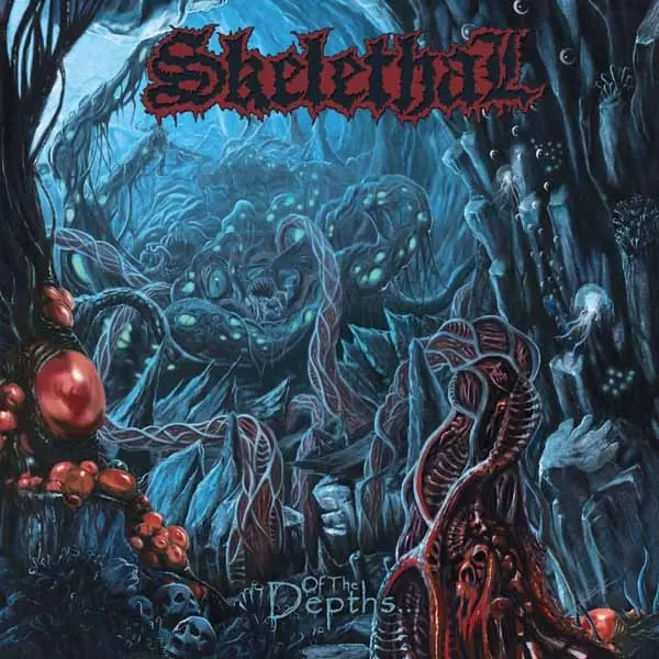 SKELETHAL - Of The Depths · BLUE CLOUDY LP SKELETHAL - Of The Depths · BLUE CLOUDY LP (Death Metal Vinyl)
