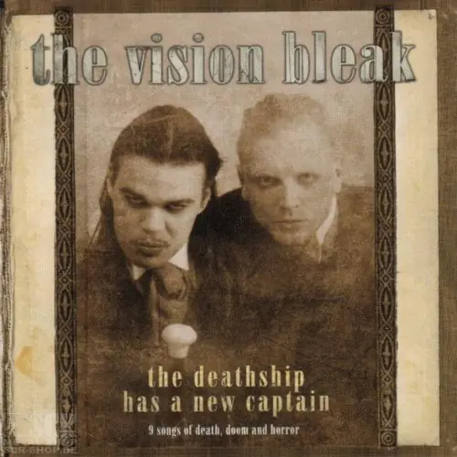 THE VISION BLEAK - The Deathship Has A New Captain · CD
