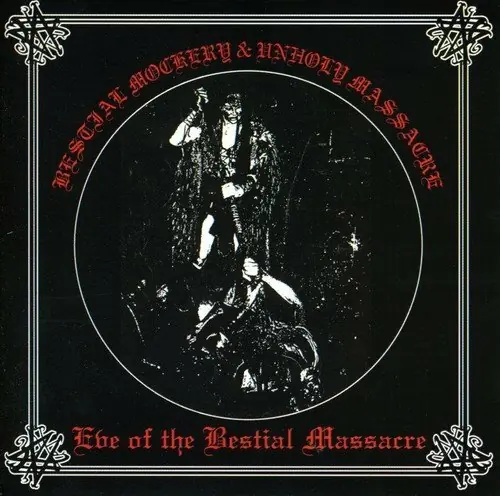 BESTIAL MOCKERY / UNHOLY MASSACRE - Eve Of The Bestial Massacre - Split · CD BESTIAL MOCKERY / UNHOLY MASSACRE - Eve Of The Bestial Massacre - Split · CD (Black Metal CDs)