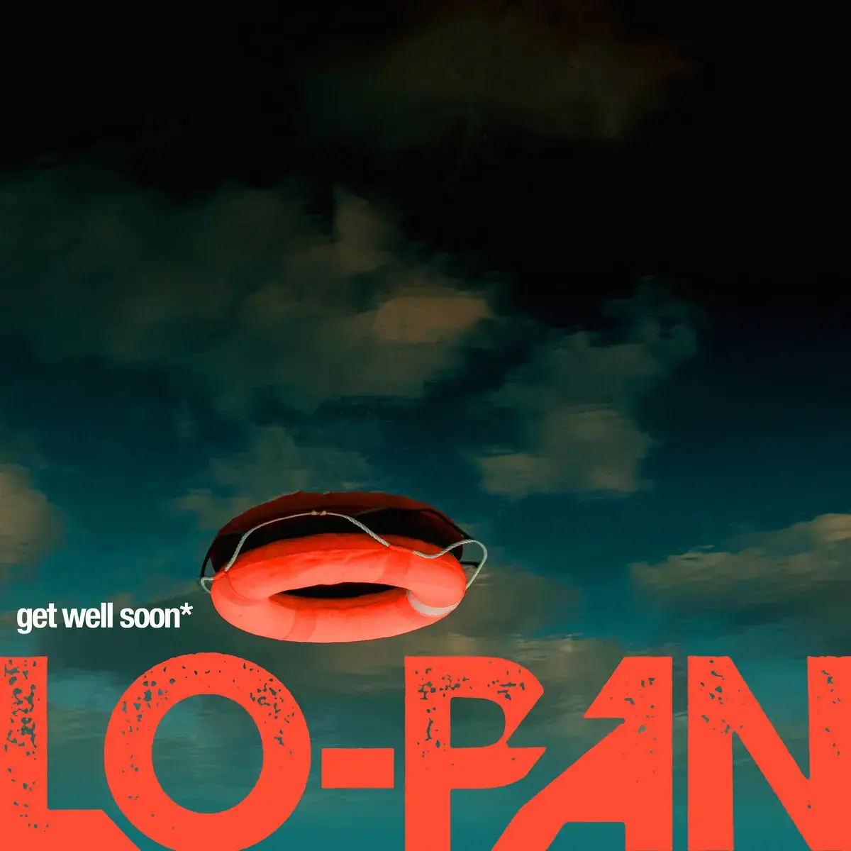 LO-PAN - Get Well Soon · NEON ORANGE LP 1