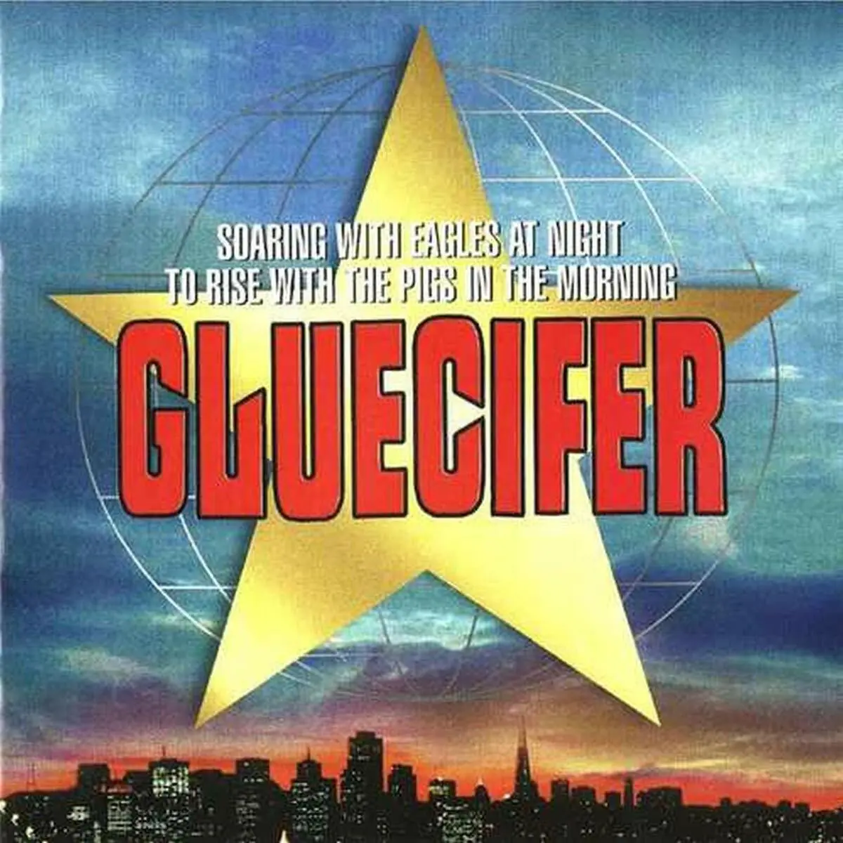 GLUECIFER - Soaring With Eagles At Night To Rise With The Pigs In The Morning · COOL BLUE LP (Hard Rock Vinyl) · Bild 1