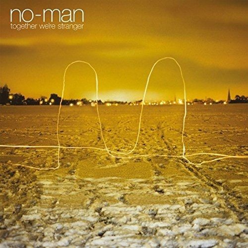 NO-MAN - Together We´re Stranger · 2-LP DLP NO-MAN - Together We´re Stranger · 2-LP DLP (Progressive Rock Vinyl)