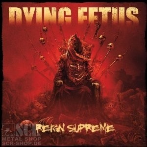 DYING FETUS · Reign Supreme | CD (Death Metal CDs)
