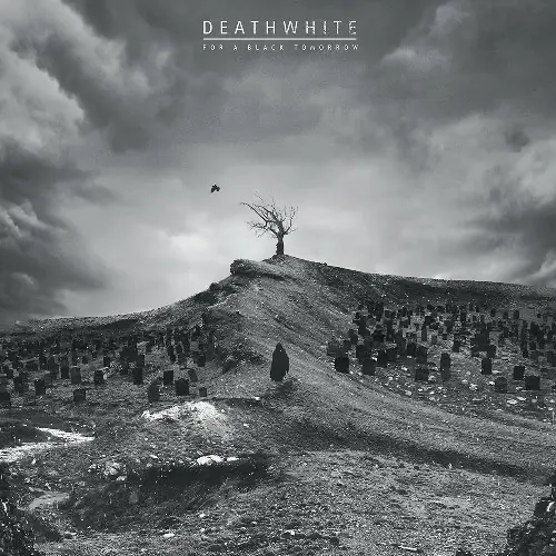 DEATHWHITE - For A Black Tomorrow · BLACK LP · Bild 1 DEATHWHITE - For A Black Tomorrow · BLACK LP (Progressive Metal Vinyl) · Bild 1