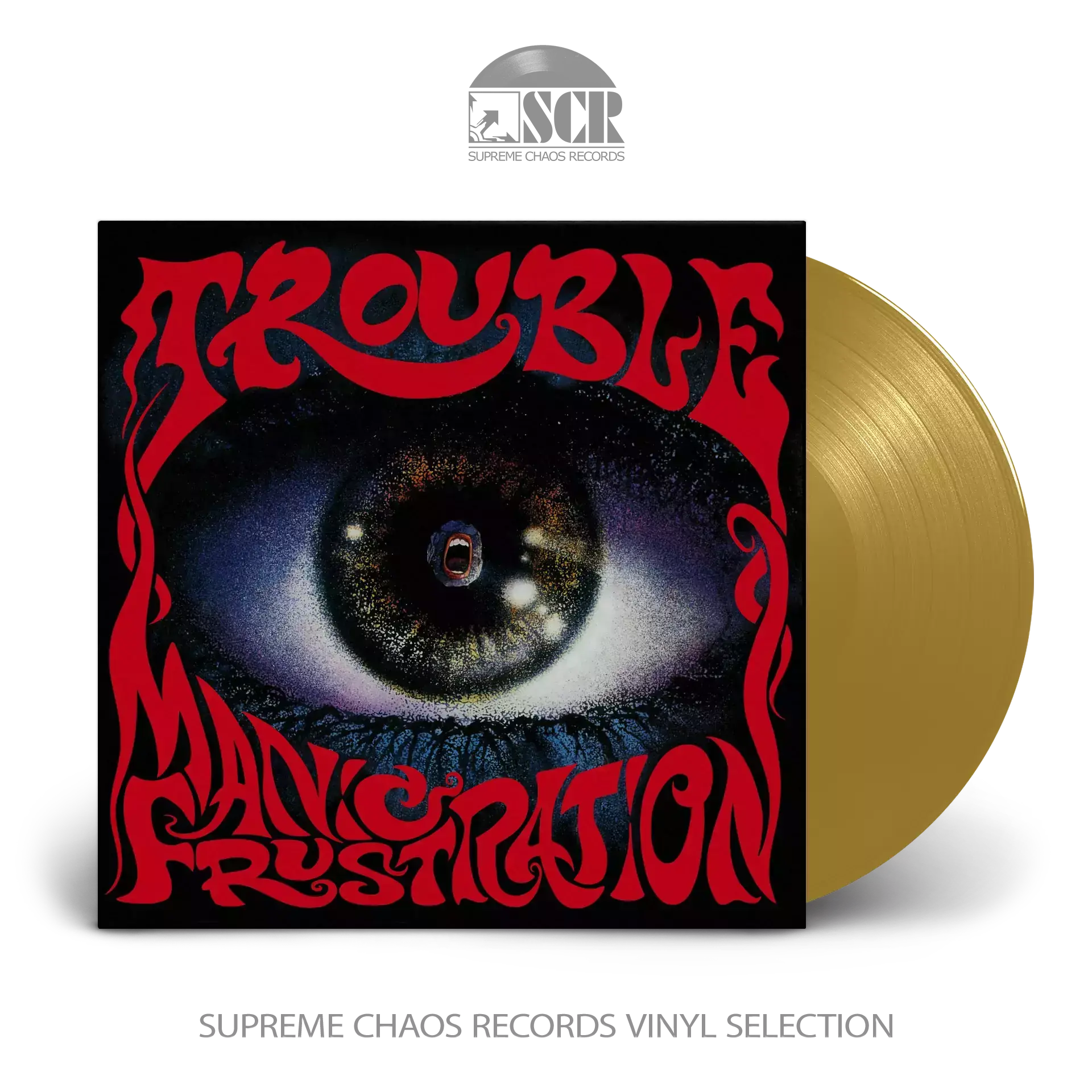 TROUBLE - Manic Frustration · GOLD LP TROUBLE - Manic Frustration · GOLD LP (Doom Metal Vinyl)