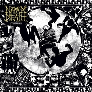 NAPALM DEATH - Utilitarian · LTD.EDIT. DIGI NAPALM DEATH - Utilitarian · LTD.EDIT. DIGI (Grindcore CDs)