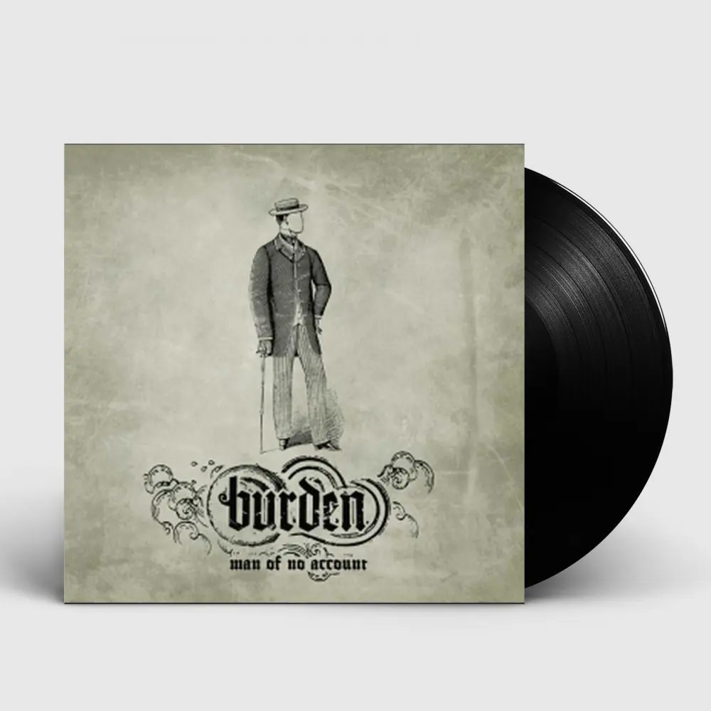 BURDEN - Man Of No Account · BLACK 7"