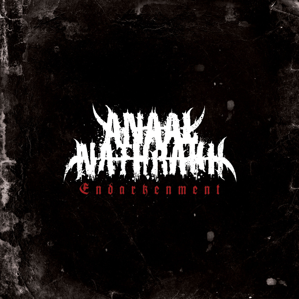 ANAAL NATHRAKH - Endarkenment · BLACK LP · Bild 1 ANAAL NATHRAKH - Endarkenment · BLACK LP (Death Metal Vinyl) · Bild 1