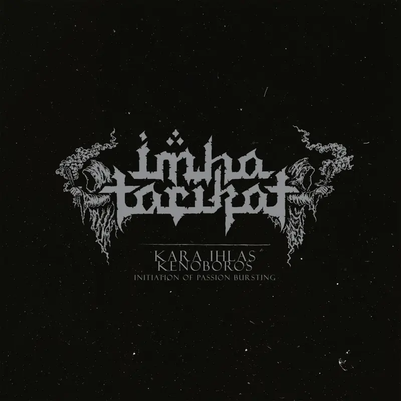 IMHA TARIKAT - Kara Ihlas / Kenoboros - Initiation of Passion Bursting · BLACK 2LP 1