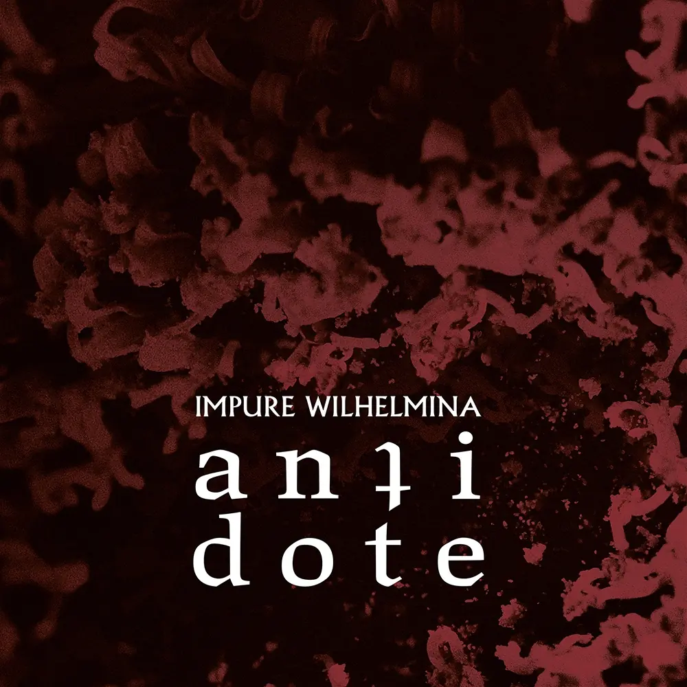 IMPURE WILHELMINA - Antidote · CLEAR DLP (Progressive Metal Vinyl) · Bild 1