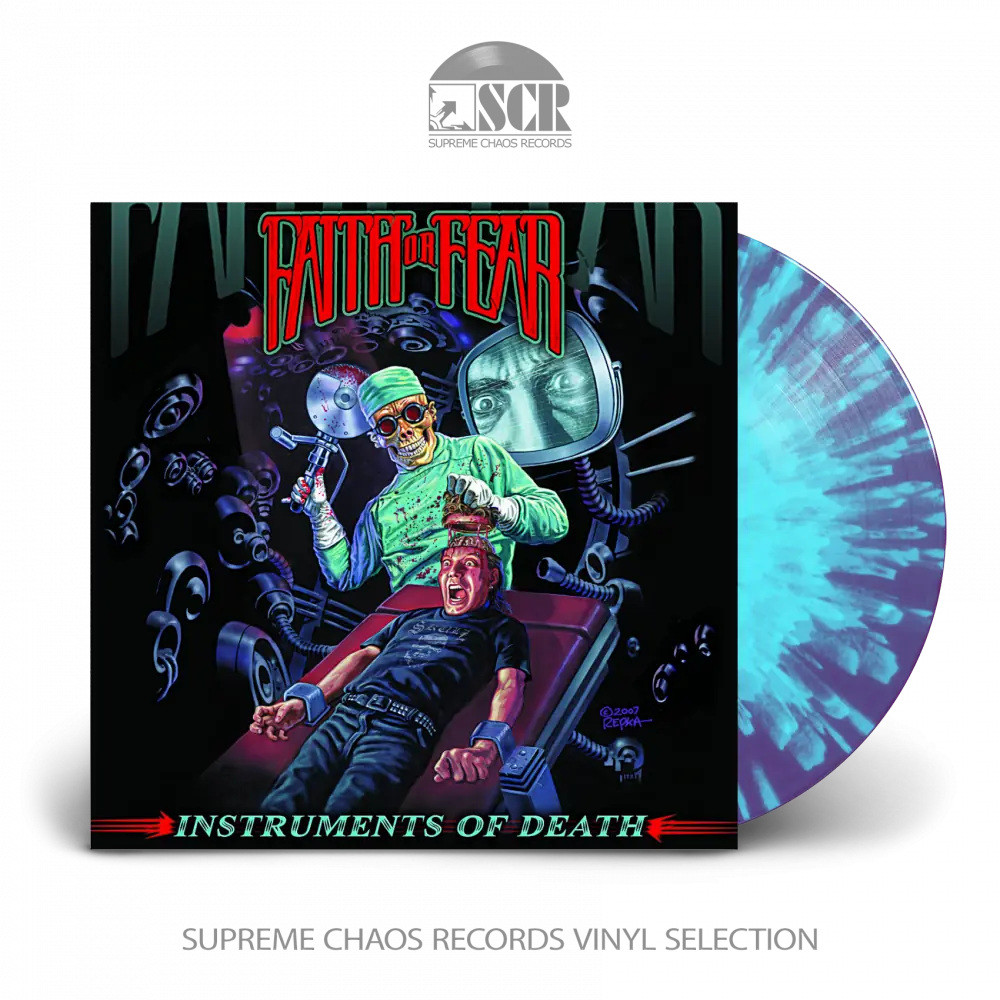 FAITH OR FEAR - Instruments Of Death · SPLATTER LP FAITH OR FEAR - Instruments Of Death · SPLATTER LP (Thrash Metal Vinyl)