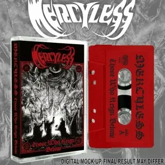 MERCYLESS - Those Who Reign Below · RED TAPE MERCYLESS - Those Who Reign Below · RED TAPE (Cult Death Metal Tapes)