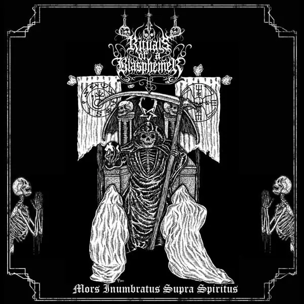 RITUALS OF A BLASPHEMER - Mors Inumbratus Supra Spiritus · CD RITUALS OF A BLASPHEMER - Mors Inumbratus Supra Spiritus · CD (Black Metal CDs)