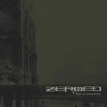 ZEROED - War Of Liberation · CD ZEROED - War Of Liberation · CD (Death Metal CDs)
