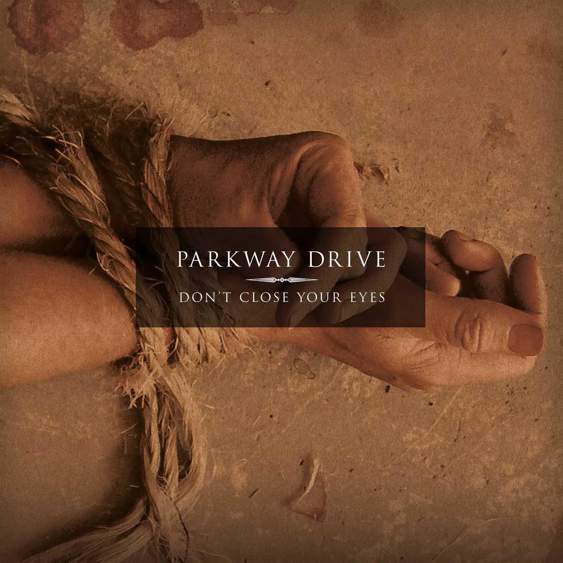 PARKWAY DRIVE · Don't Close Your Eyes | CD PARKWAY DRIVE · Don't Close Your Eyes | CD (Metalcore CDs)