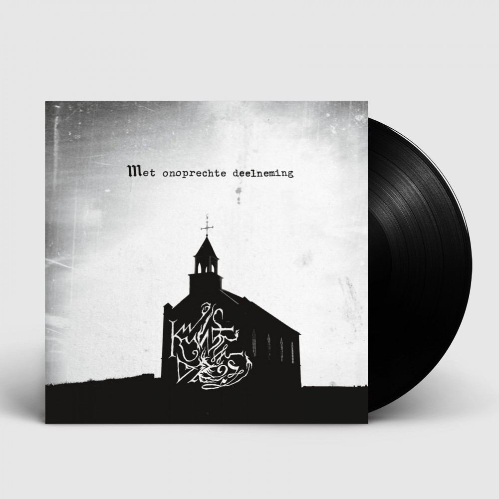 KWADE DROES - Met Onoprechte Deelneming · BLACK LP (Black Metal Vinyl)