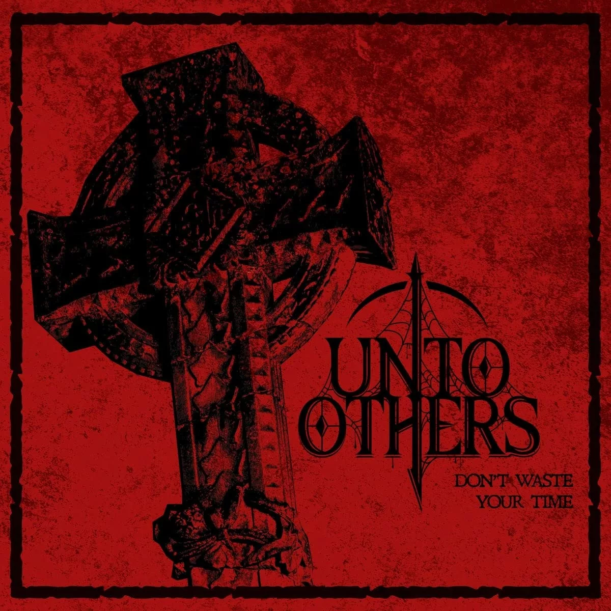 UNTO OTHERS · Don`t Waste Your Time (Complete Sessions) | DIGIPAK CD UNTO OTHERS · Don`t Waste Your Time (Complete Sessions) | DIGIPAK CD (Gothic Rock CDs)