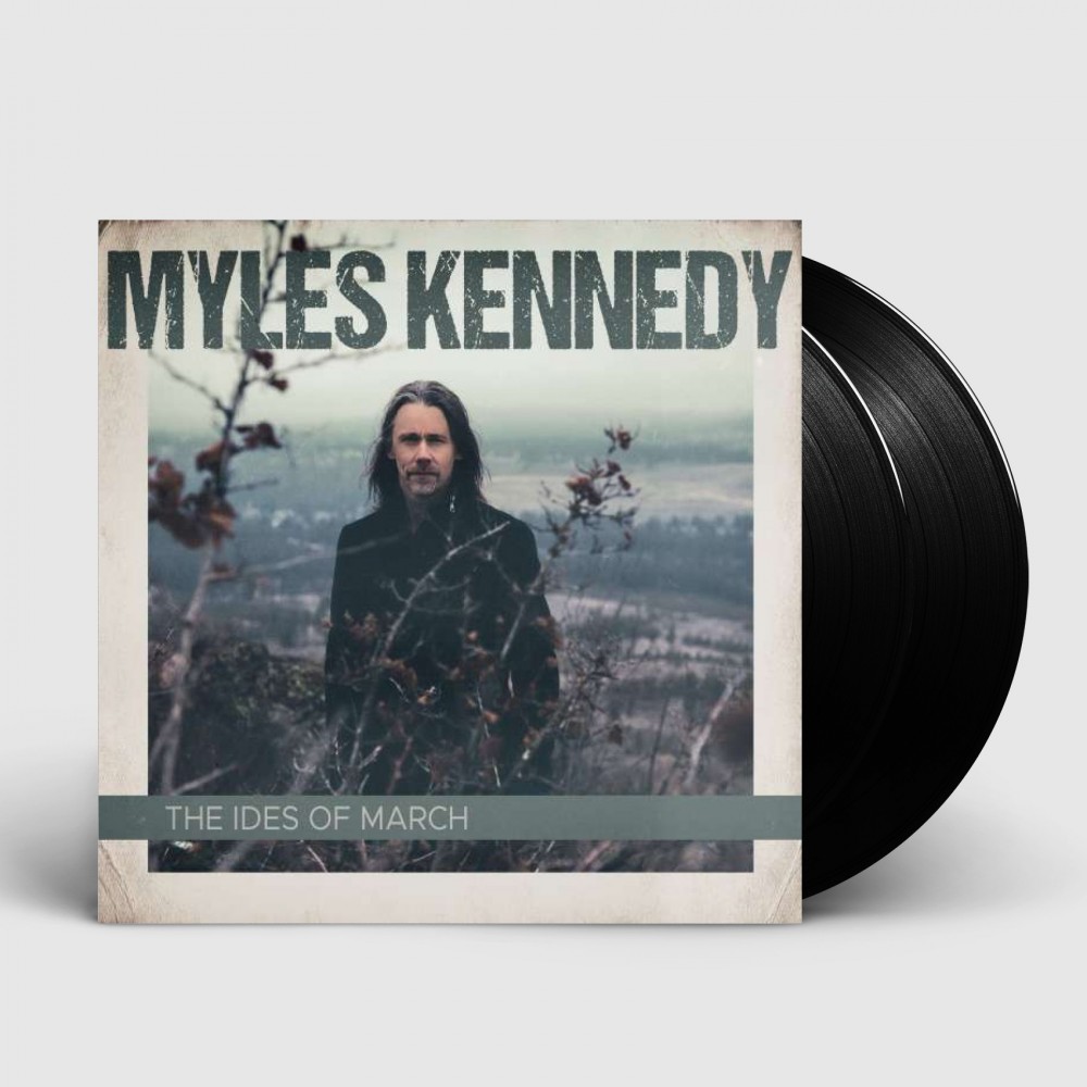 MYLES KENNEDY - The Ides Of March · BLACK DLP (Rock Vinyl)