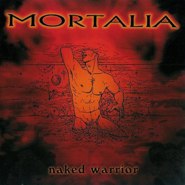 MORTALIA - Naked Warrior · CD (Gothic Rock CDs)