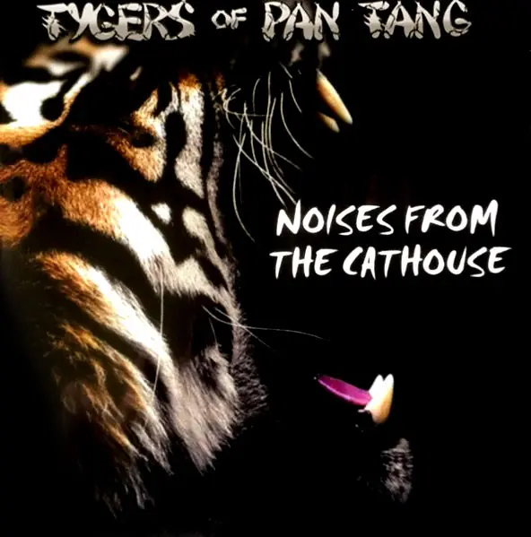 TYGERS OF PAN TANG - Noises from the Cathouse · BLACK DLP · Bild 1 TYGERS OF PAN TANG - Noises from the Cathouse · BLACK DLP (Heavy Metal Vinyl) · Bild 1