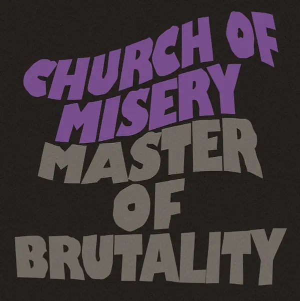 CHURCH OF MISERY - Master Of Brutality · CD (Doom Metal CDs)