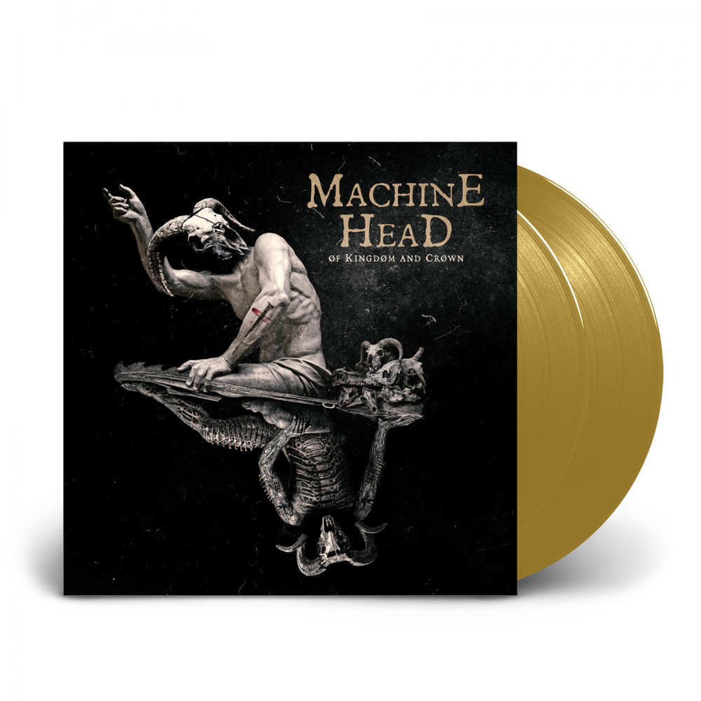 MACHINE HEAD - Of Kingdom And Crown · GOLD DLP MACHINE HEAD - Of Kingdom And Crown · GOLD DLP (Thrash Metal Vinyl)