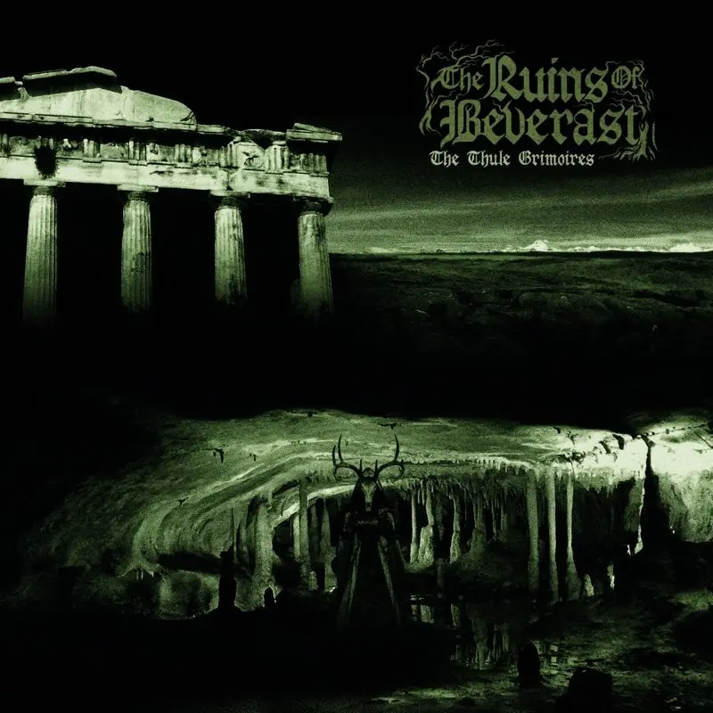 THE RUINS OF BEVERAST - The Thule Grimoires · GREEN/BLACK 2LP 1