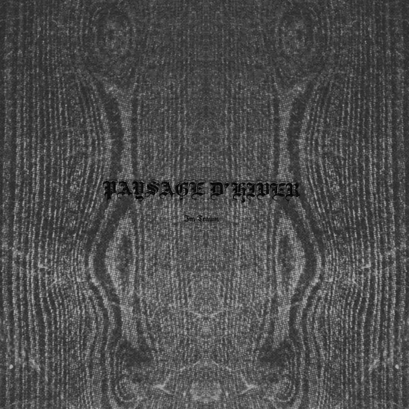PAYSAGE D'HIVER - Im Traum · BLACK 10" · Bild 1 PAYSAGE D'HIVER - Im Traum · BLACK 10" (Ambient/Black Metal Vinyl) · Bild 1