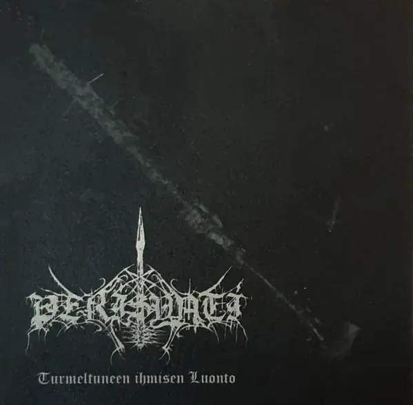 PERISYNTI · Turmeltuneen Ihmisen Luonto | BLACK 7" EP · Bild 1 PERISYNTI · Turmeltuneen Ihmisen Luonto | BLACK 7" EP (Black Metal Vinyl) · Bild 1