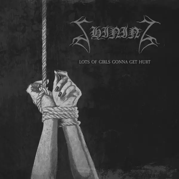 SHINING - Lots Of Girls Gonna Get Hurt · BLACK LP (Black Metal/Progresive Metal Vinyl) · Bild 1