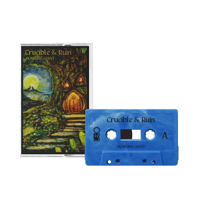 HOWLING GIANT - Crucible & Ruin · BLUE TAPE (Psychedelic Rock/Doom Rock Tapes)