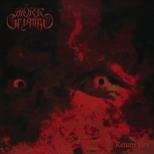 MÖRK GRYNING - Return Fire · DIGIPAK CD (Black Metal CDs)