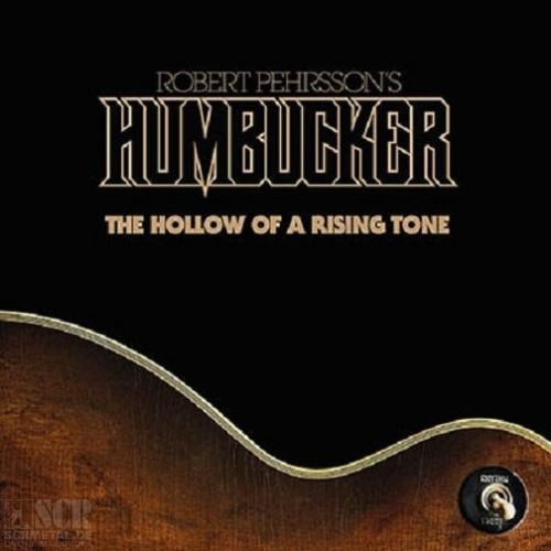 ROBERT PEHRSSON´S HUMBUCKER - The Hollow Of A Rising Tone · 7"EP - BLACK EP (Hard Rock Vinyl)