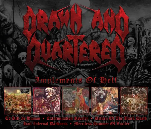 DRAWN AND QUARTERED - Implements Of Hell · 5CD BOXSET DRAWN AND QUARTERED - Implements Of Hell · 5CD BOXSET (Death Metal CDs)