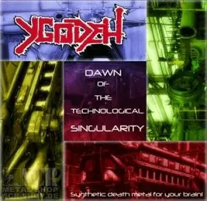 YGODEH - Dawn Of The Technological Singularity · CD (Death Metal CDs)