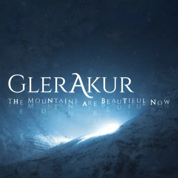 GLERAKUR · The Mountains Are Beautiful Now | BLACK LP GLERAKUR · The Mountains Are Beautiful Now | BLACK LP (Progressive Rock Vinyl)