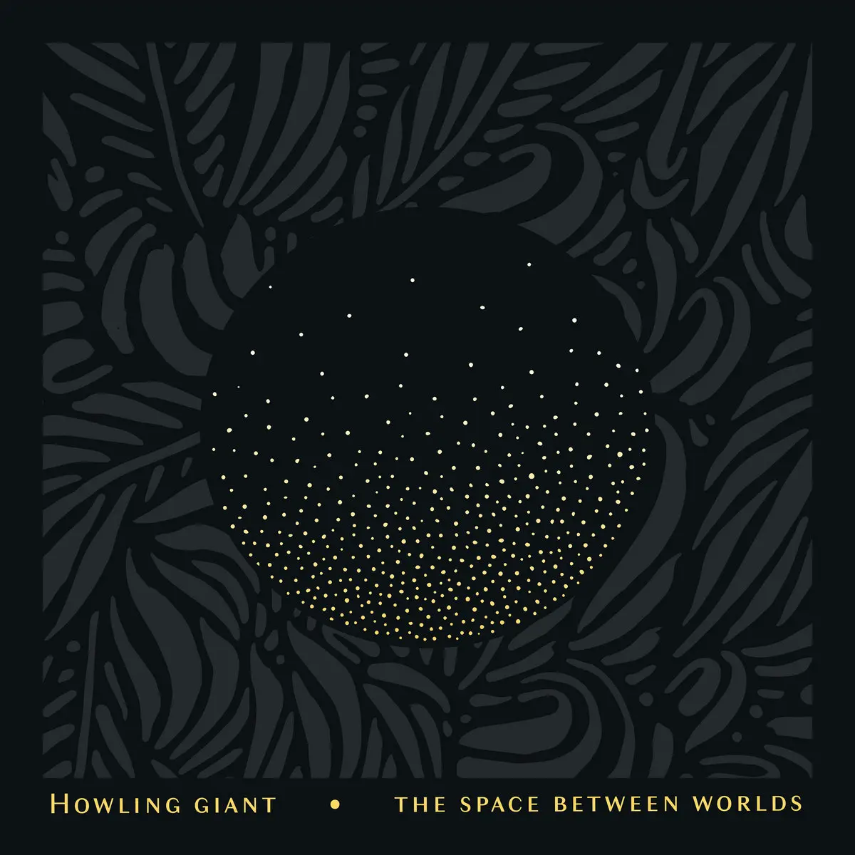 HOWLING GIANT · The Space Between Worlds | DIGIPAK CD (Psychedelic Rock/Stoner Rock CDs)