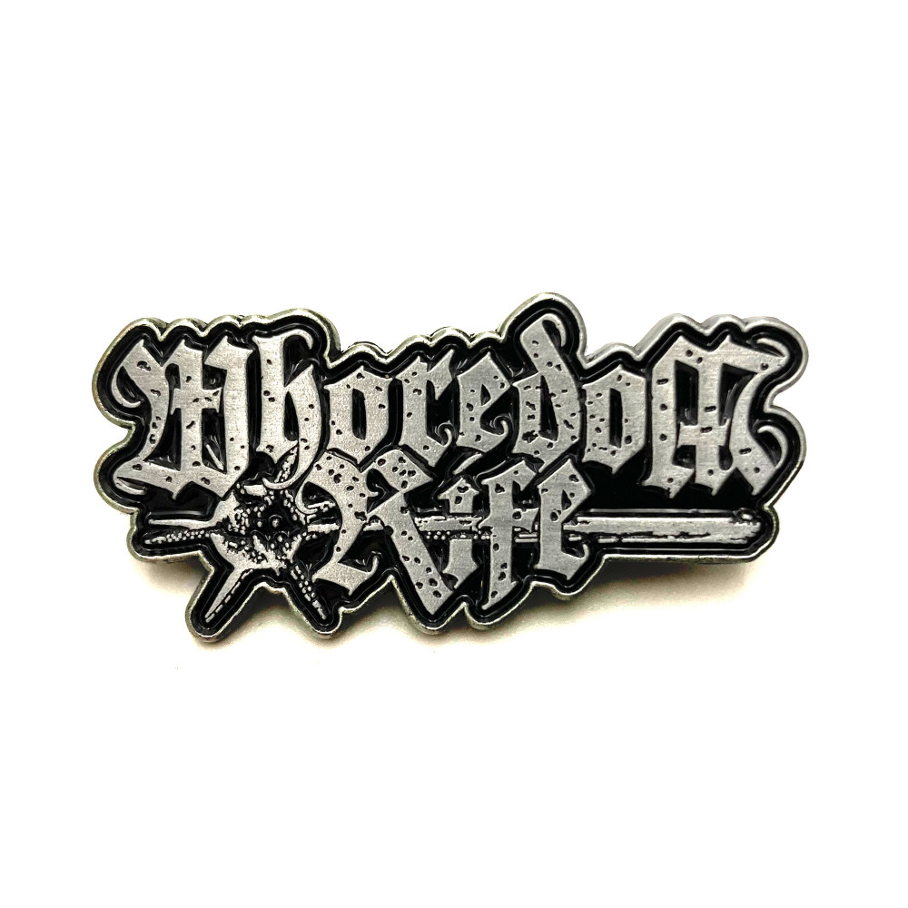WHOREDOM RIFE - Logo Pin · METAL PIN (Black Metal Others)