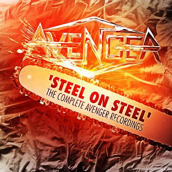 AVENGER - Steel On Steel - The Complete Aveneger Recordings · 3CD BOXSET (Heavy Metal CDs)