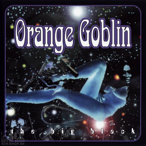 ORANGE GOBLIN - The Big Black · RE-RELEASE DIGI (Stoner Rock CDs)