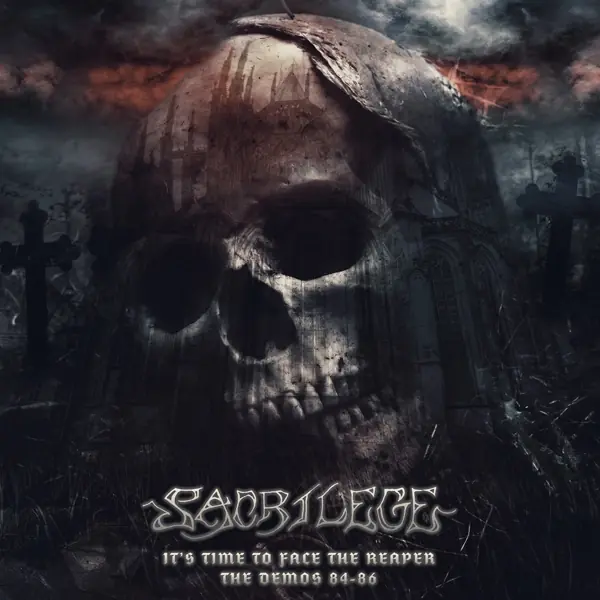 SACRILEGE · It's Time To Face The Reaper - The Demos 84-86 | CD (Thrash Metal CDs)
