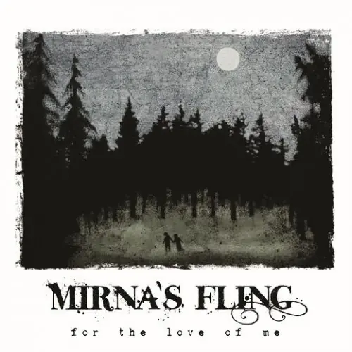 MIRNA´S FLING - For The Love Of Me · DIGI MIRNA´S FLING - For The Love Of Me · DIGI (Hard Rock CDs)