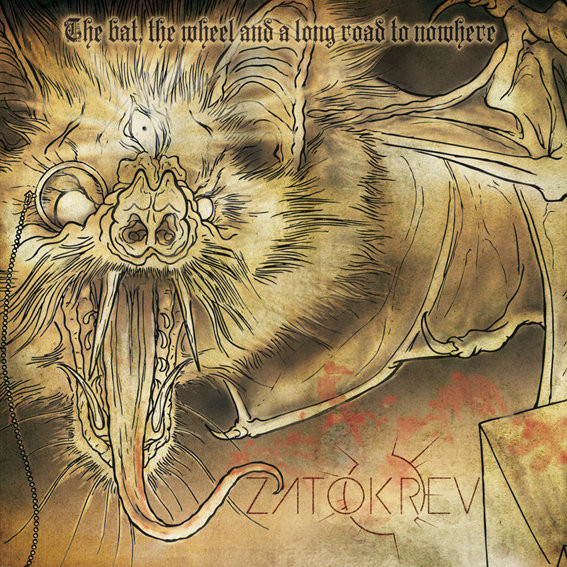 ZATOKREV - The Bat, The Wheel And A Long Road To Nowhere · CD ZATOKREV - The Bat, The Wheel And A Long Road To Nowhere · CD (Sludge CDs)