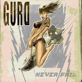GURD · Never Fail | CD (Thrash Metal CDs)