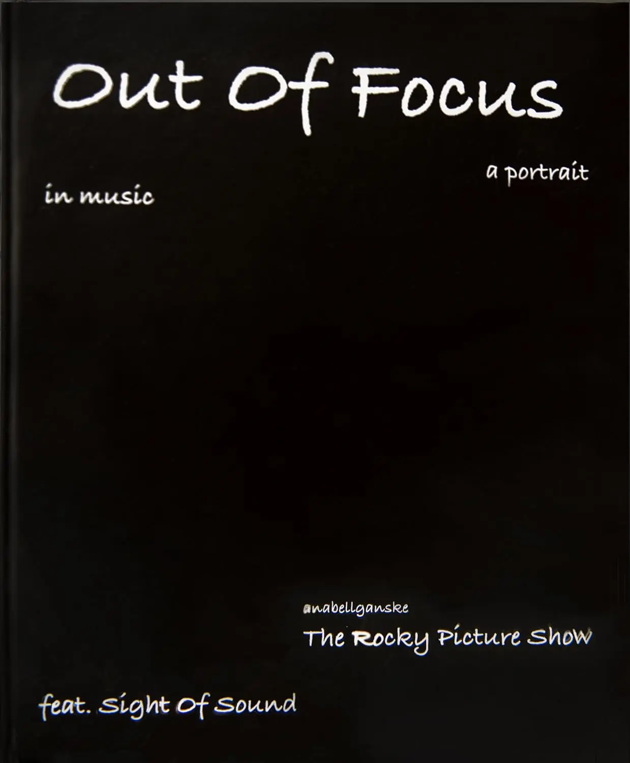 ANABELL GANSKE · Out Of Focus - A Portrait in Music | BOOK ( Books)