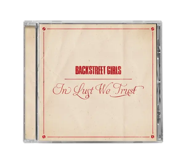 BACKSTREET GIRLS - In Lust We Trust [CD]