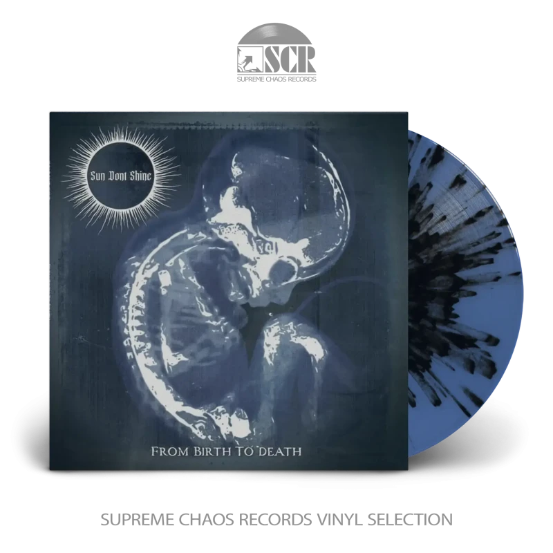 Sun Dont Shine · From Birth To Death | BLUE/BLACK Splatter LP