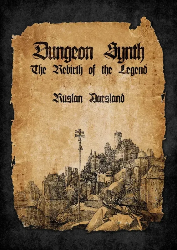 Dungeon Synth · The Rebirth Of A Legend | Book