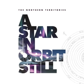 THE NORTHERN TERRITORIES · A Star In Orbit Still | ARTBOOK 2CD (Synth Pop CDs) · Bild 1