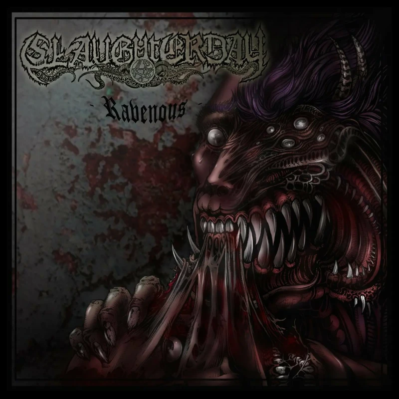 Slaughterday · Ravenous | MCD